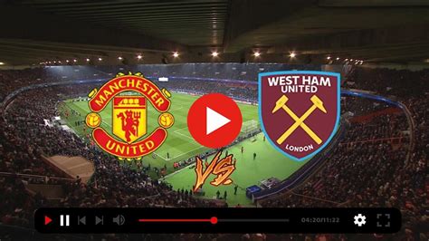 man united v west ham on tv